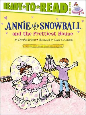 cover image of Annie and Snowball and the Prettiest House